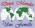 Deux Mondes, Une Famille